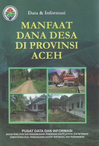 Manfaat dana desa di Provinsi Aceh