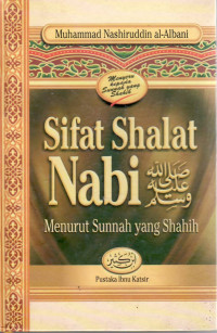 Sifat shalat nabi: menurut sunnah yang shahih