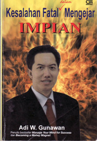 Kesalahan fatal dalam mengejar impian