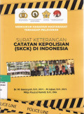 Mengukur harapan masyarakat terhadap pelayanan: surat keterangan catatan kepolisian (SKCK) di Indonesia