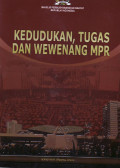 Kedudukan, tugas dan wewenang MPR