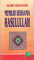 Memilih bersama Rasulullah