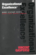 Organizational excellence: model strategik menuju world class quality company