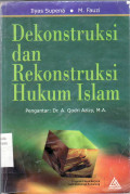 Dekonstruksi dan rekonstruksi hukum islam