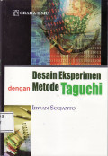 Desain eksperimen dengan metode taguchi