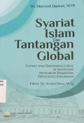 Syariat islam dan tantangan global: potret atas fenomena lokal di Aceh dan pengaruh kemajuan teknologi informasi