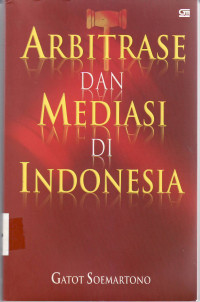 Arbitrase dan mediasi di Indonesia