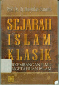 Sejarah islam klasik: perkembangan ilmu pengetahuan islam