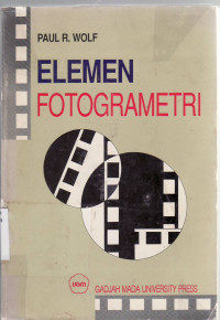 Elemen fotogrametri dengan interpretasi foto udara dan pengideraan jauh