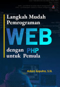 Langkah mudah pemrograman web dengan PHP untuk pemula