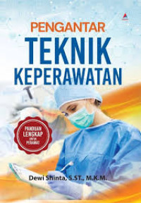 Pengantar teknik keperawatan