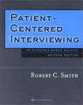 Patient-centered interviewing: an evidence-based method