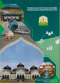 Laporan akhir kajian proses dan identifikasi dokumen perencanaan pembangunan Aceh