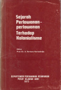 Sejarah Perlawanan-perlawanan Terhadap Kolonialisme