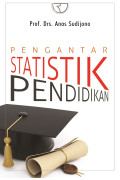 Pengantar statistik pendidikan