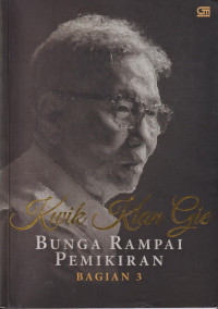 Kwik Kian Gie: bunga rampai pemikiran