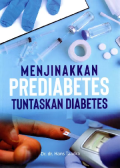Menjinakkan prediabetes tuntaskan diabetes