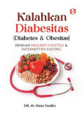 Kalahkan diabesitas (diabetes dan obesitas)