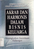 Akrab dan harmonis dalam bisnis keluarga: meningkatkan kecerdasan hubungan