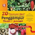 20 Tanaman obat paling dicari sebagai penggempur tumor dan kanker