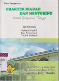 Praktek ibadah dan mentoring untuk perguruan tinggi