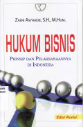 Hukum bisnis: prinsip dan pelaksanaannya di Indonesia