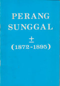 Perang Sunggal ( 1872 - 1895 )