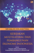 Kebijakan multilateral dan pembangunan ekonomi Indonesia