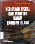 Kebijakan moneter dan fiskal dalam ekonomi islam