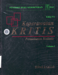 Keperawatan kritis: pendekatan holistik = (critical care nursing: a holistic approach)