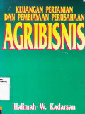Keuangan pertanian dan pembiayaan perusahaan agribisnis
