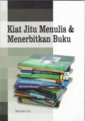 Kiat jitu menulis dan menerbitkan buku