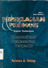 Periklanan promosi aspek tambahan komunikasi pemasaran terpadu