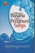 40 hadits shahih: pedoman busana calon penghuni surga