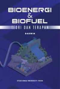 Bioenergi dan biofuel teori dan terapan