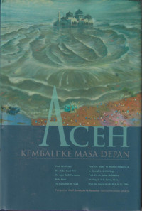 Aceh kembali ke masa depan
