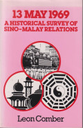 13 may 1969: a historical survel of Sino-Malay relations