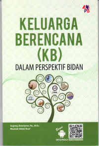 Keluarga berencana (KB) dalam perspektif bidan