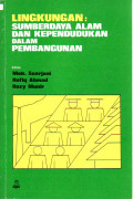 Lingkungan: sumberdaya alam dan kependudukan dalam pembangunan