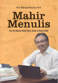 Mahir menulis: kiat jitu menulis artikel, opini kolom, dan resensi buku