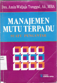 Manajemen mutu terpadu suatu pengantar (total quality management)