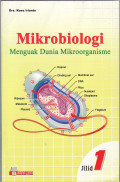 Mikrobiologi: menguak dunia mikroorganisme