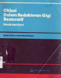 Oklusi dalam kedokteran gigi restoratif teknik dan teori