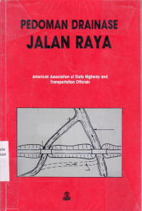 Pedoman drainase jalan raya = American association of state highway and transportation officials