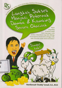 Langkah sukses menjadi peternak domba dan kambing secara otodidak