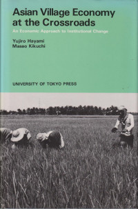 Asian village economy at the crossroads: an economic approach to institutional change