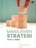 Manajemen strategi: konsep dan aplikasi