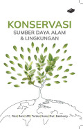 Konservasi sumber daya dan lingkungan
