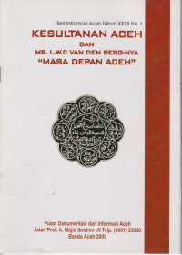 Kesultanan Aceh dan Mr. L.W.C Van Den Berg-nya 