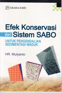 Efek konservasi dari sistem sabo untuk pengendalian sedimentasi waduk
